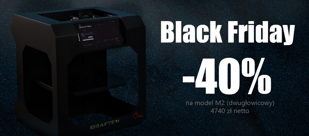 Drukarki 3D Graften Black Friday