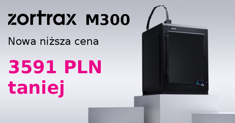 Profesjonalna drukarka 3D Zortrax M300